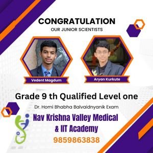 Nav Krishna Valley School English Medium Class 9th IIT  Qualified for Dr. Homi Bhabha Balvaidnyanik Exam 2023. Level One ????
 *Heartious Congratulations